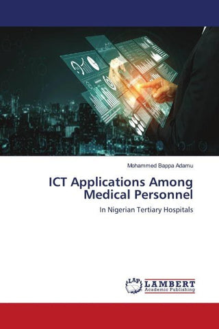 ICT Applications Among Medical Personnel