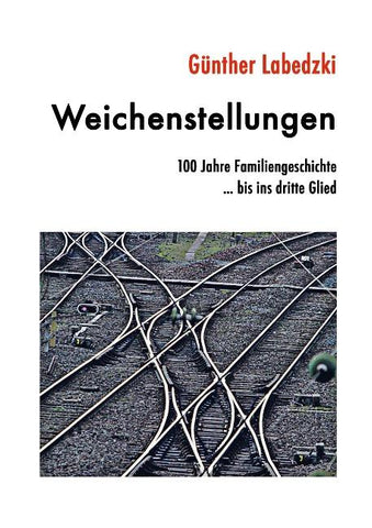 Weichenstellungen