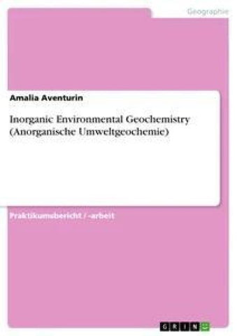 Inorganic Environmental Geochemistry(Anorganische Umweltgeochemie)