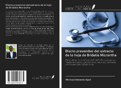 Efecto preventivo del extracto de la hoja de Bridelia Micrantha