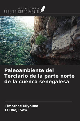Paleoambiente del Terciario de la parte norte de la cuenca senegalesa