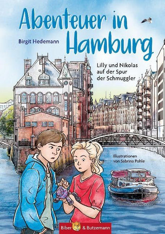 Abenteuer in Hamburg - Lilly und Nikolas auf der Spur der Schmuggler