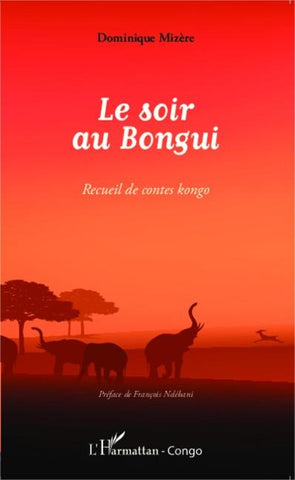 Le soir au Bongui