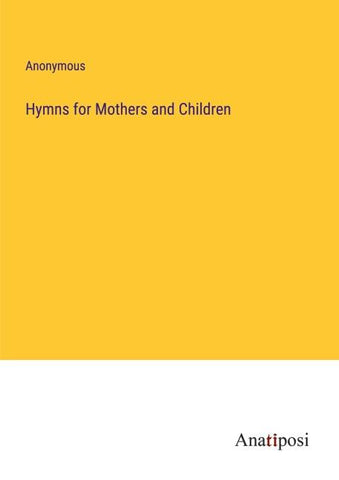 Hymns for Mothers and Children