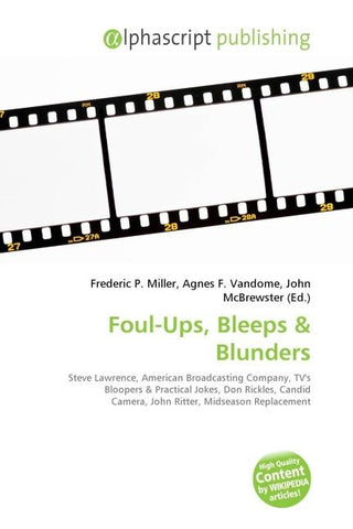 Foul-Ups, Bleeps