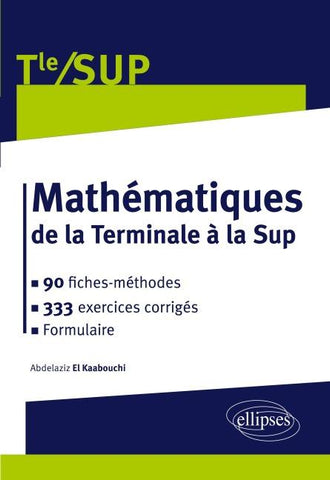 Mathématiques de la Terminale à la Sup
