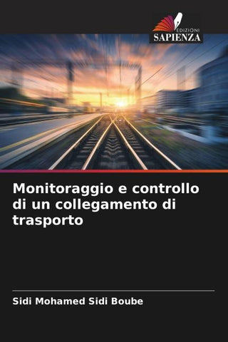 Monitoraggio e controllo di un collegamento di trasporto