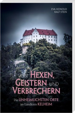 Von Hexen, Geistern und Verbrechern