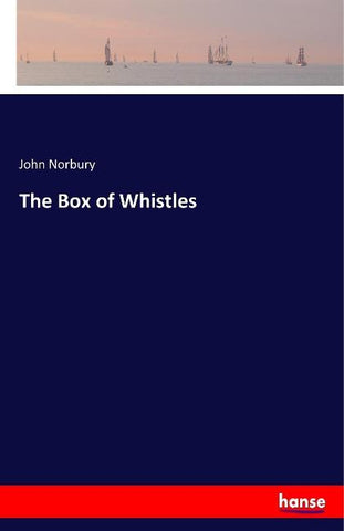 The Box of Whistles