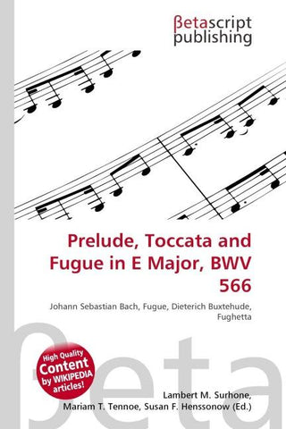 Prelude, Toccata and Fugue in E Major, BWV 566