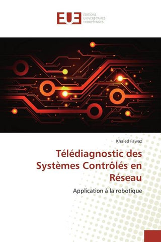 Télédiagnostic des Systèmes Contrôlés en Réseau