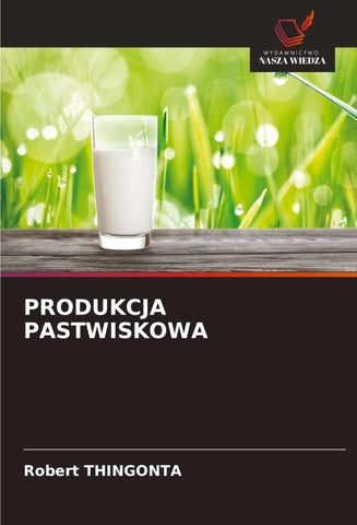 PRODUKCJA PASTWISKOWA