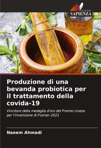 Produzione di una bevanda probiotica per il trattamento della covida-19