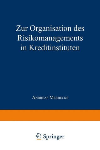 Zur Organisation des Risikomanagements in Kreditinstituten