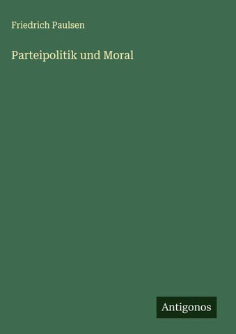 Parteipolitik und Moral