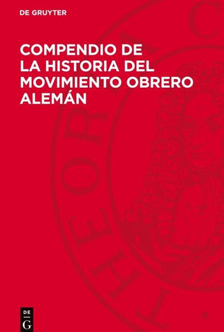 Compendio de la Historia del Movimiento Obrero Alemán