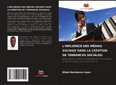 L'INFLUENCE DES MÉDIAS SOCIAUX DANS LA CRÉATION DE TENDANCES SOCIALES:
