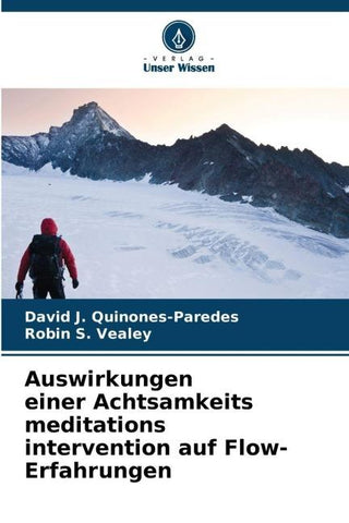Auswirkungen einer Achtsamkeits meditations intervention auf Flow-Erfahrungen