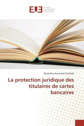 La protection juridique des titulaires de cartes bancaires