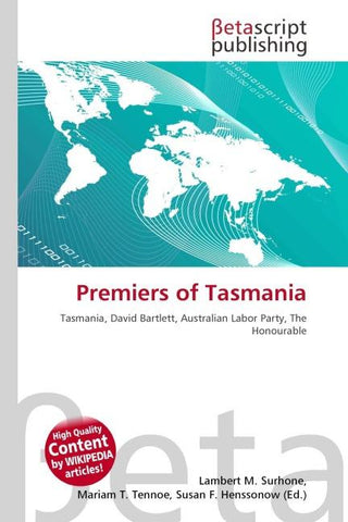 Premiers of Tasmania