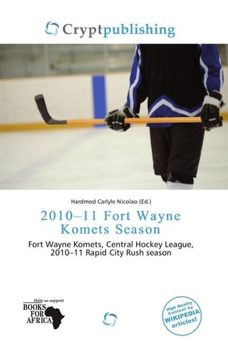 2010-11 Fort Wayne Komets Season