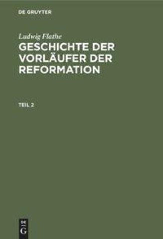 Geschichte der Vorläufer der Reformation. Teil 2