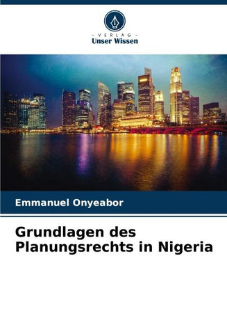 Grundlagen des Planungsrechts in Nigeria