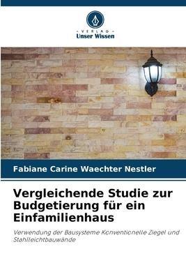 Vergleichende Studie zur Budgetierung für ein Einfamilienhaus