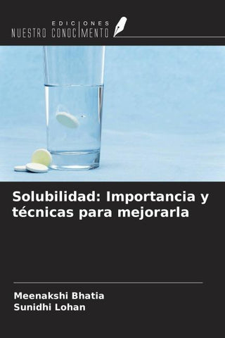 Solubilidad: Importancia y técnicas para mejorarla