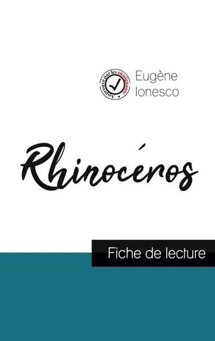 Rhinocéros de Ionesco (fiche de lecture et analyse complète de l'¿uvre)