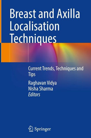 Breast and Axilla Localisation Techniques