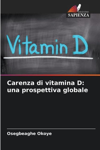 Carenza di vitamina D: una prospettiva globale