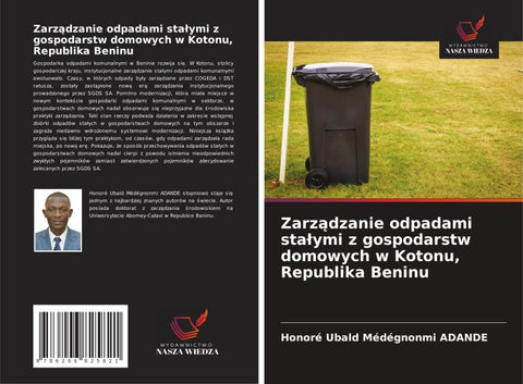 Zarz¿dzanie odpadami sta¿ymi z gospodarstw domowych w Kotonu, Republika Beninu