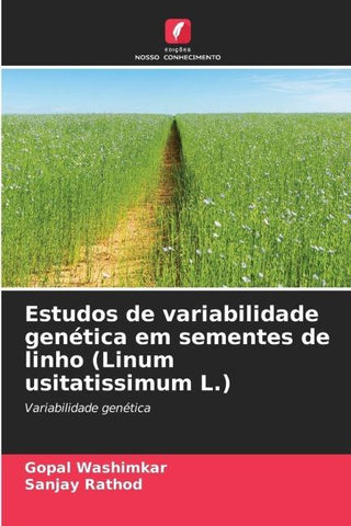 Estudos de variabilidade genética em sementes de linho (Linum usitatissimum L.)