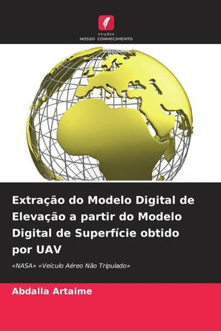 Extração do Modelo Digital de Elevação a partir do Modelo Digital de Superfície obtido por UAV