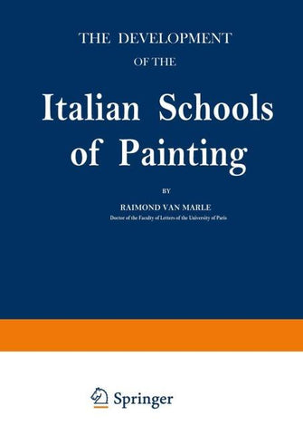 The Development of the Italian Schools of Painting