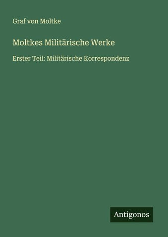 Moltkes Militärische Werke