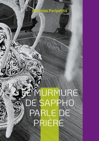 Le murmure de Sappho parle de prière