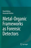 Metal-Organic Frameworks as Forensic Detectors