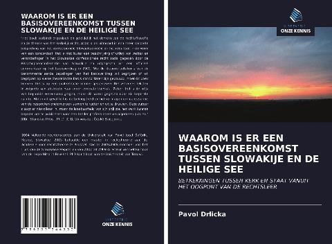 WAAROM IS ER EEN BASISOVEREENKOMST TUSSEN SLOWAKIJE EN DE HEILIGE SEE