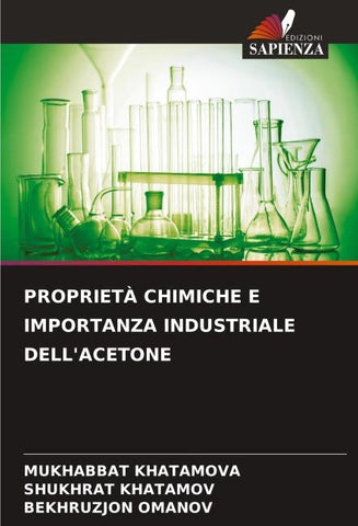 PROPRIETÀ CHIMICHE E IMPORTANZA INDUSTRIALE DELL'ACETONE