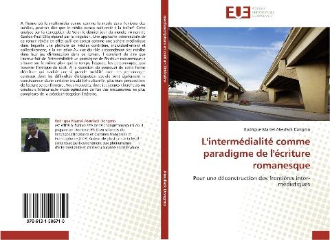 L'intermédialité comme paradigme de l'écriture romanesque