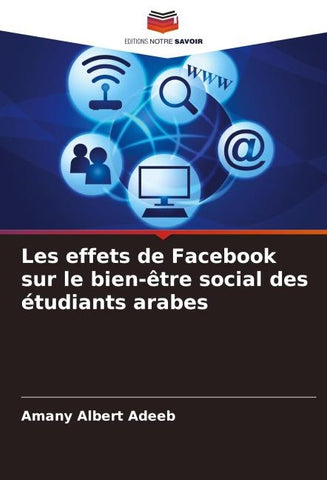 Les effets de Facebook sur le bien-être social des étudiants arabes