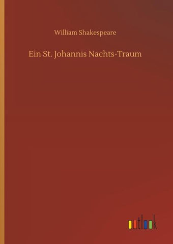 Ein St. Johannis Nachts-Traum