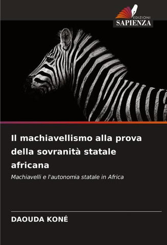 Il machiavellismo alla prova della sovranità statale africana