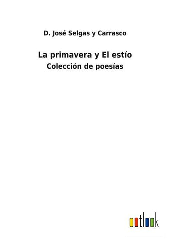 La primavera y El estío