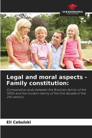 Legal and moral aspects - Family constitution: