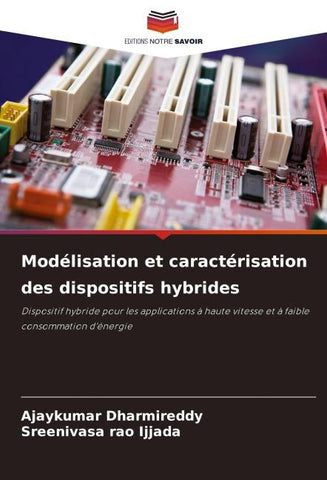Modélisation et caractérisation des dispositifs hybrides