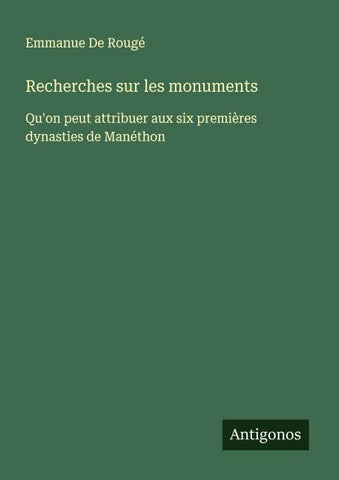 Recherches sur les monuments