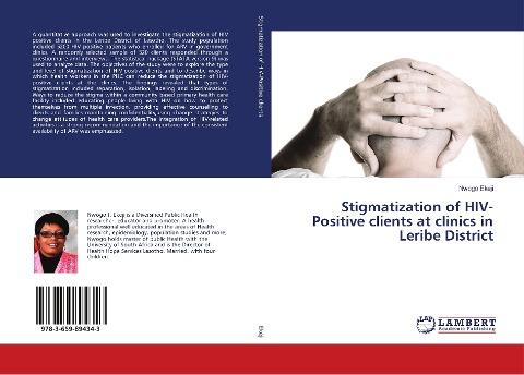 Stigmatization of HIV-Positive clients at clinics in Leribe District